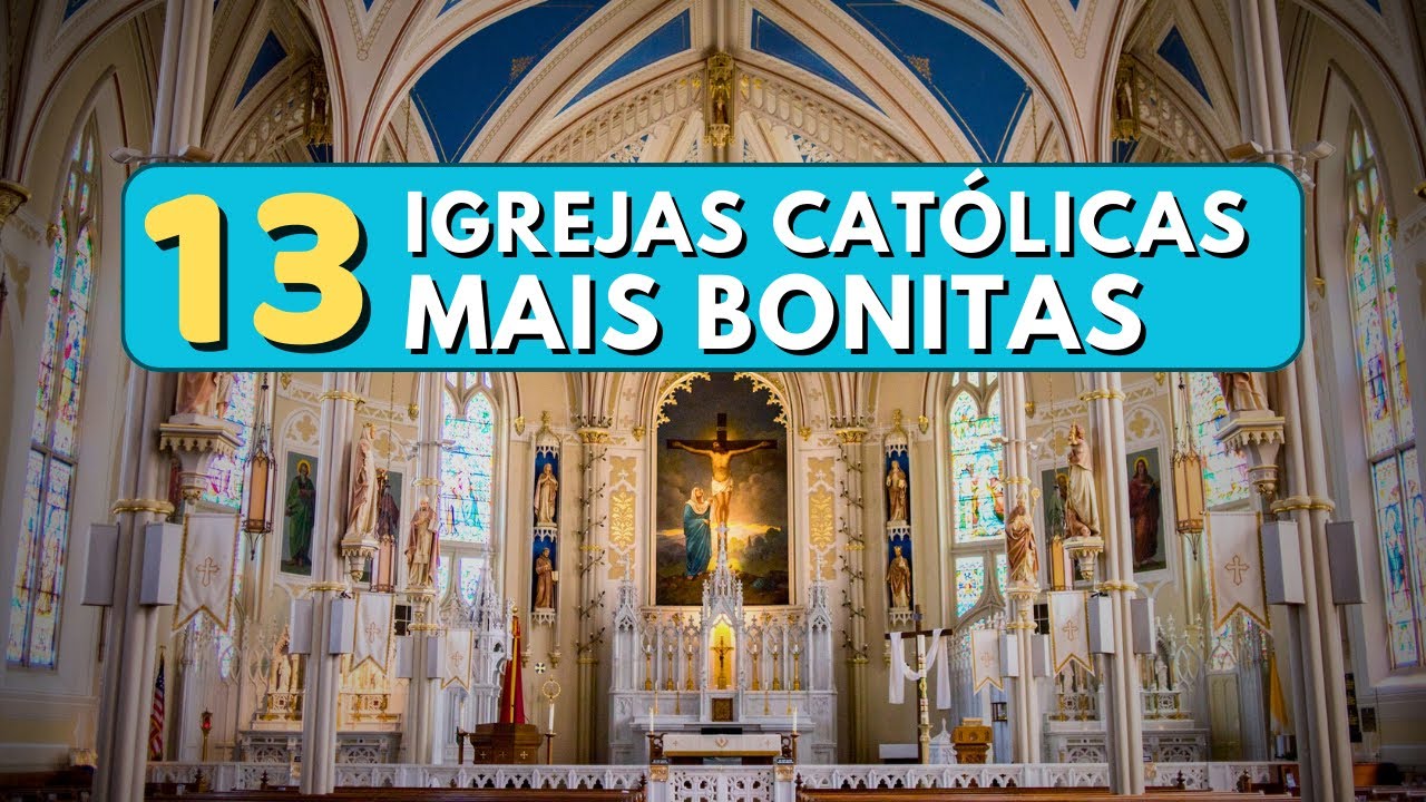 As 13 CATEDRAIS e Igrejas Católicas MAIS BELAS Do Planeta!