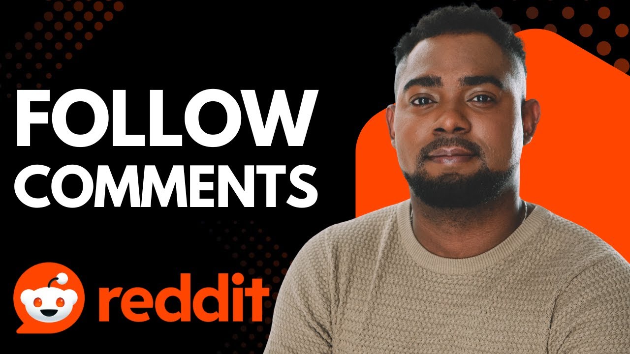 How to Follow a Comment on Reddit &ndash; Never Miss an Update (2026 Guide)