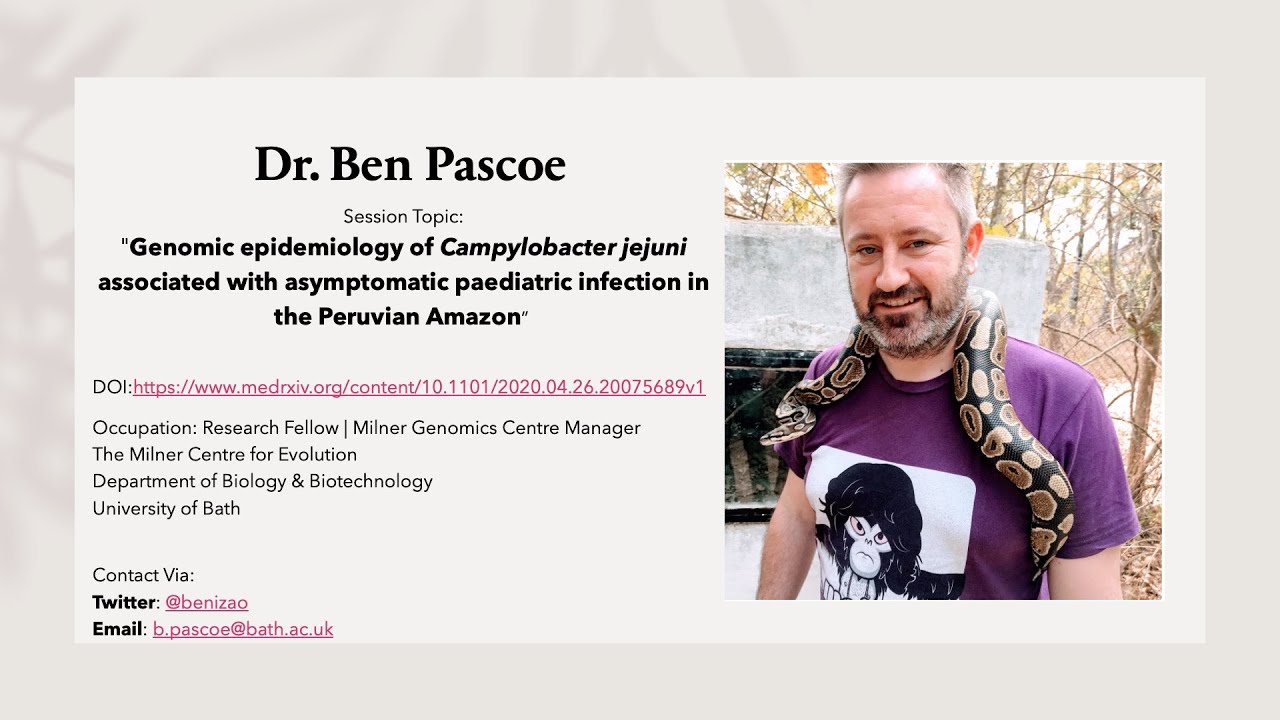 [Dr Ben Pascoe] Campylobacter asymptomatic carriage in a Peruvian Amazonian paediatric cohort