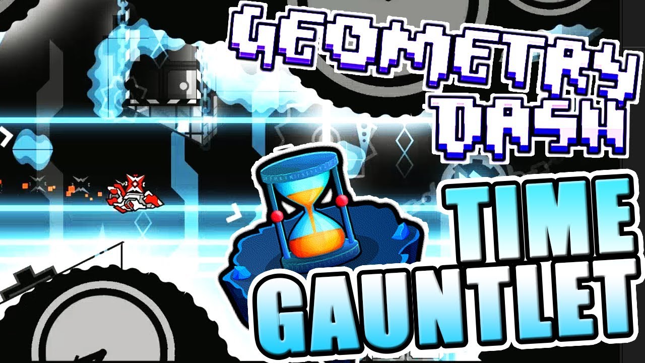 Geometry Dash 2.11 TIME GAUNTLET All Levels COMPLETE ~ MIND BENDING LEVELS