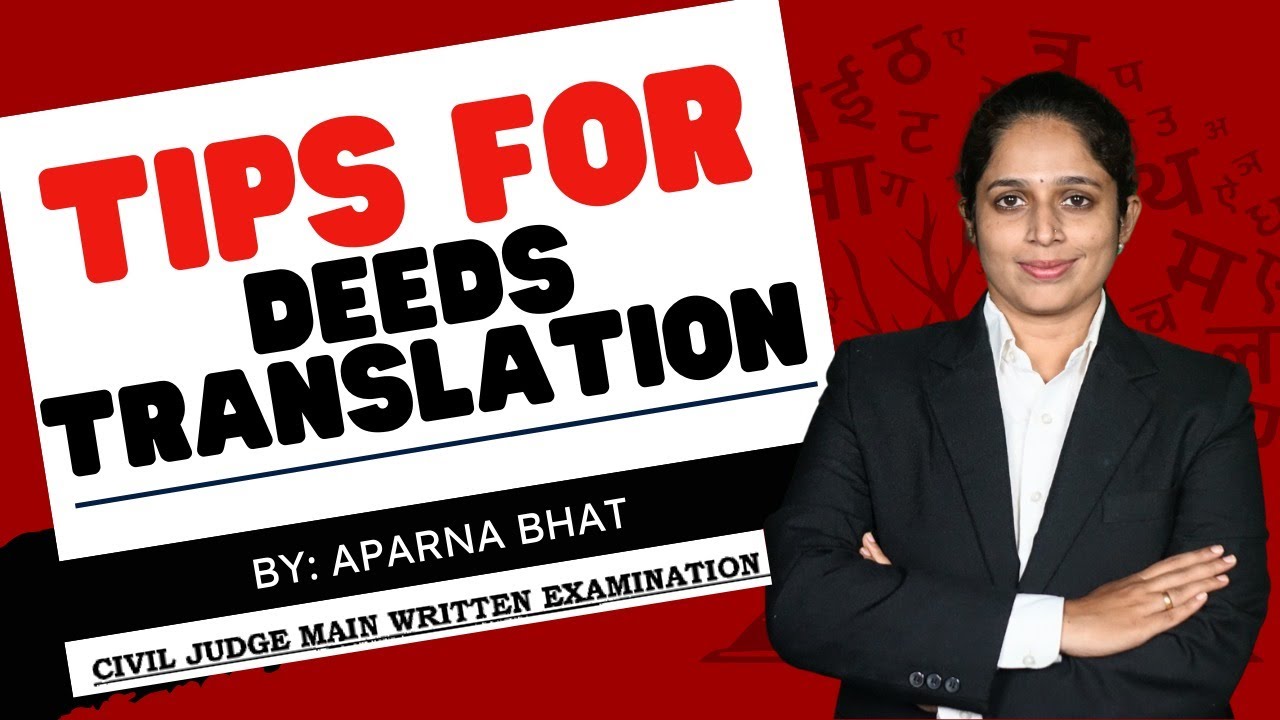 Translation made EASY (Deeds) l Civil Judge  Mains Exam 2025 l By Aparna Bhat l