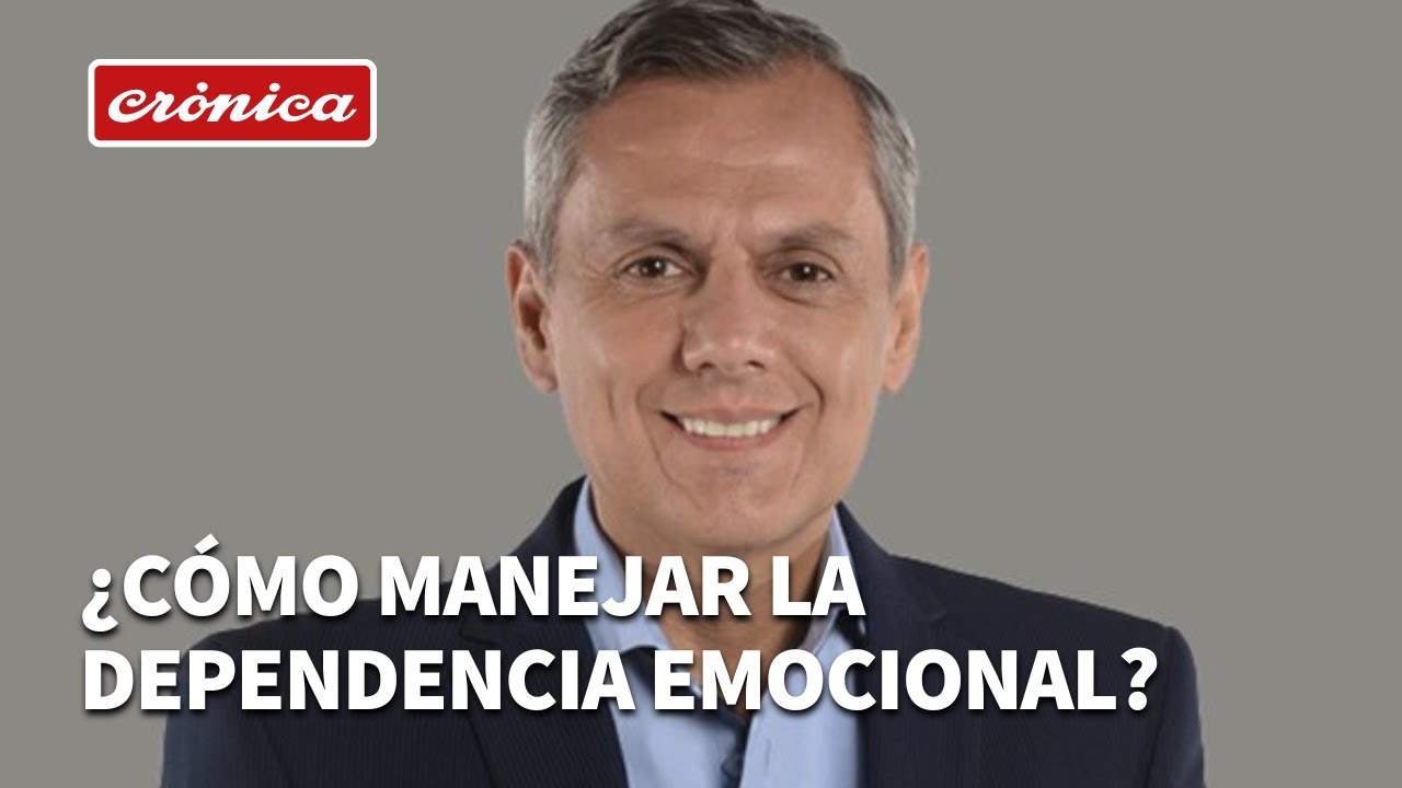 La importancia de saber manejar la dependencia emocional | Bernardo Stamateas en Crónica