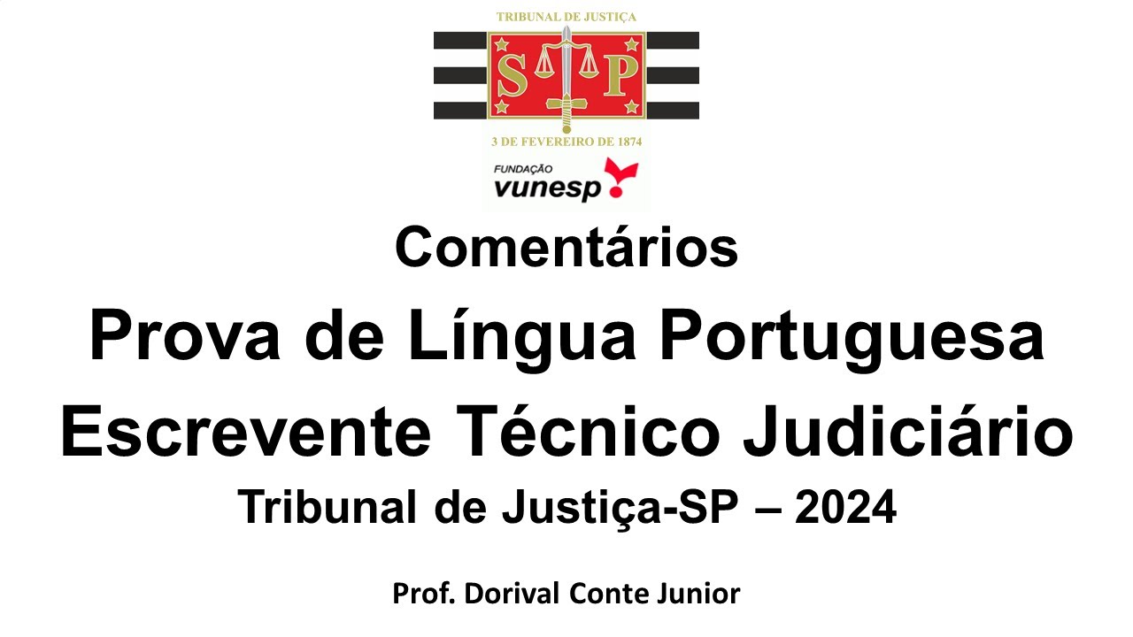 Escrevente TJ 2024 Língua Portuguesa