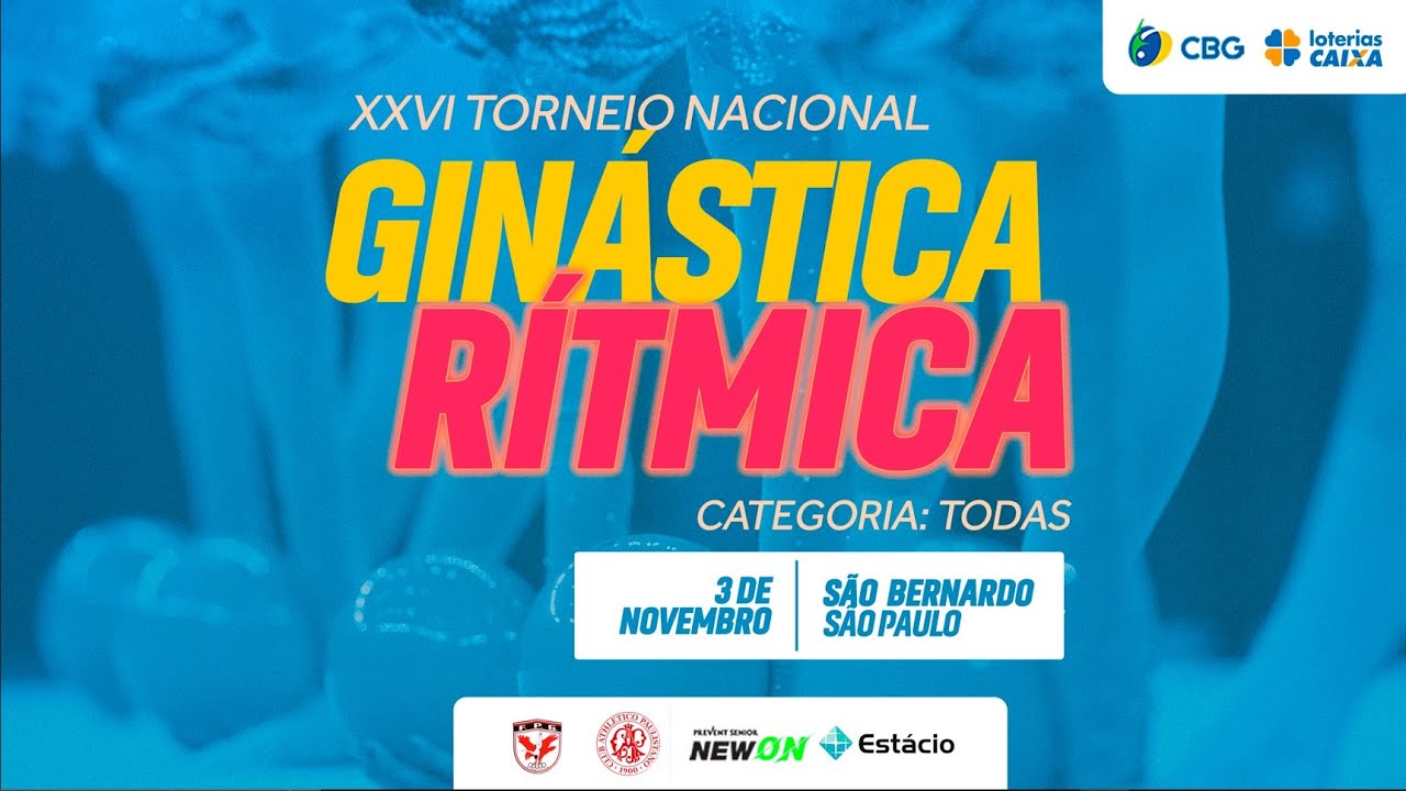 XXVI Torneio Nacional de Ginástica Rítmica - Dia 1