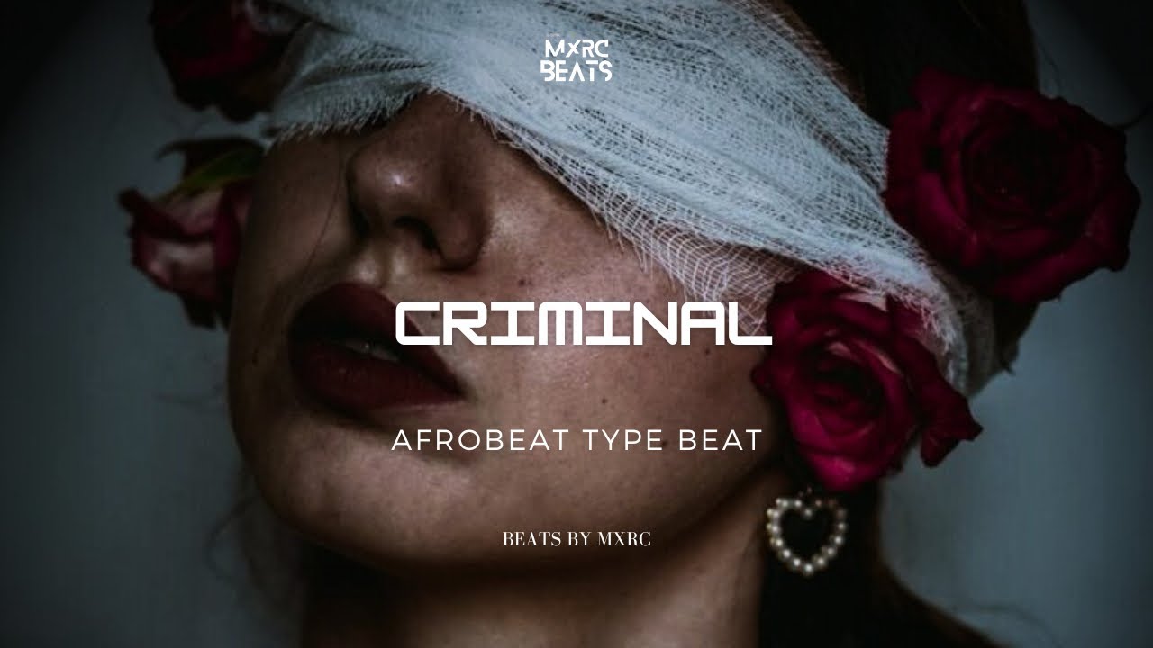 Emotional Afrobeat Type Beat 2026 &ldquo;CRIMINAL&rdquo; - Omah Lay Ft Rema x Rvssian Instrumental [FREE]
