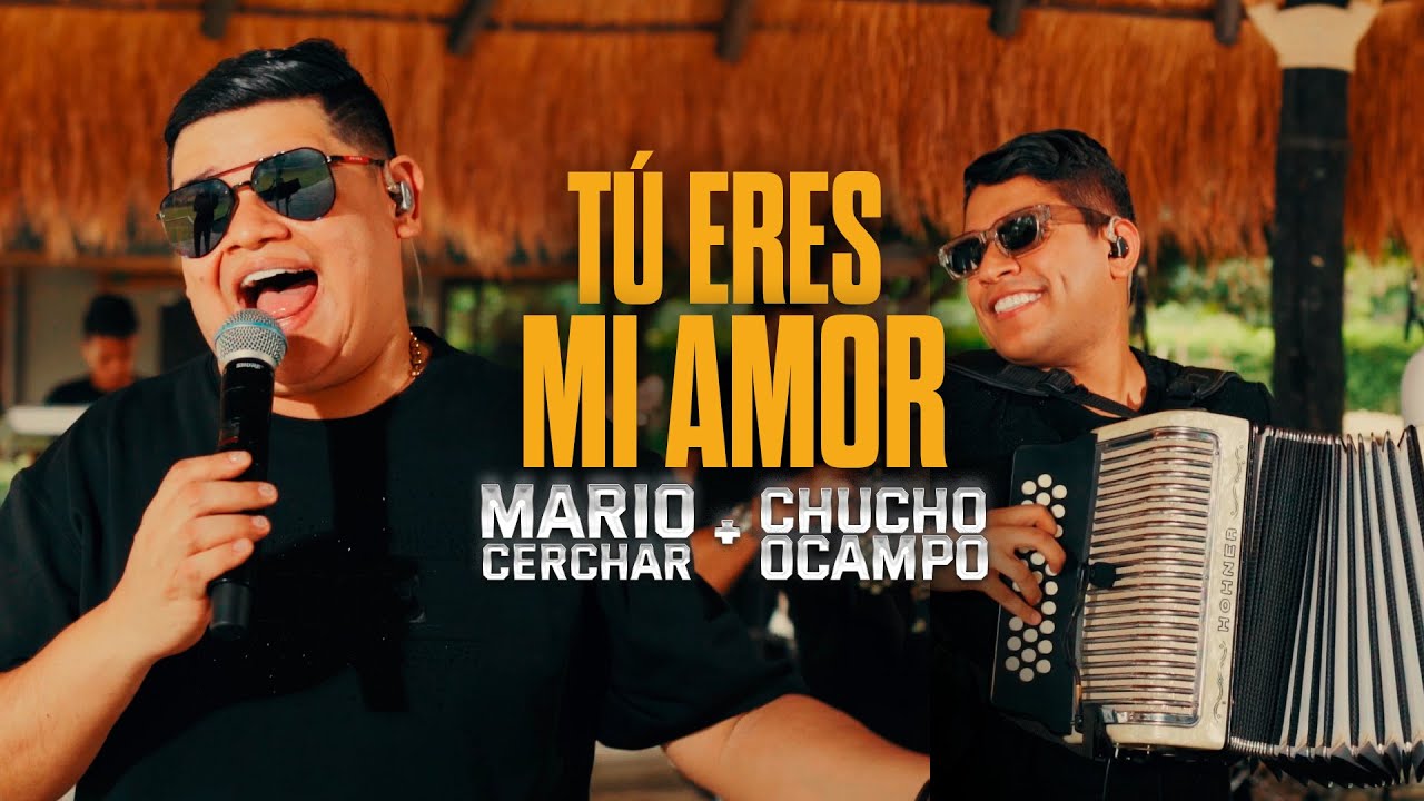 Tú Eres Mi Amor - Mario Cerchar + Chucho Ocampo #EnVivo
