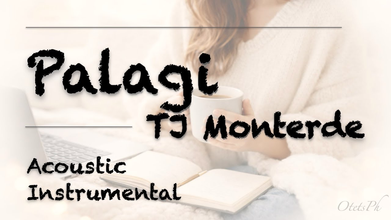 TJ Monterde – Palagi (Cozy Acoustic Instrumental)