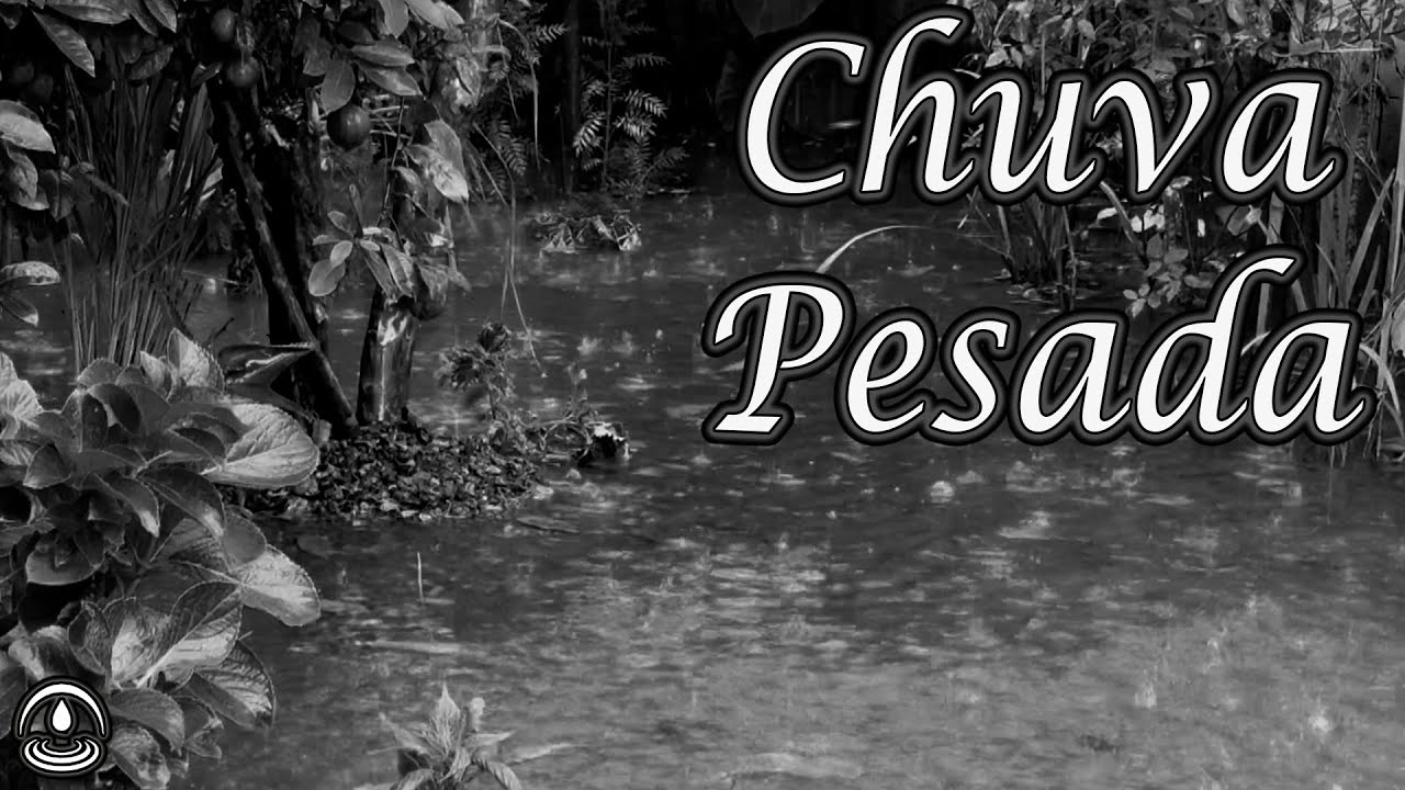 Som de CHUVA PESADA para Dormir e Relaxar