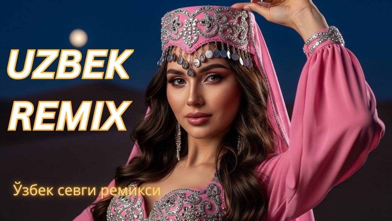 Late Night Love Music &ndash; Emotional Uzbek Remix Mix