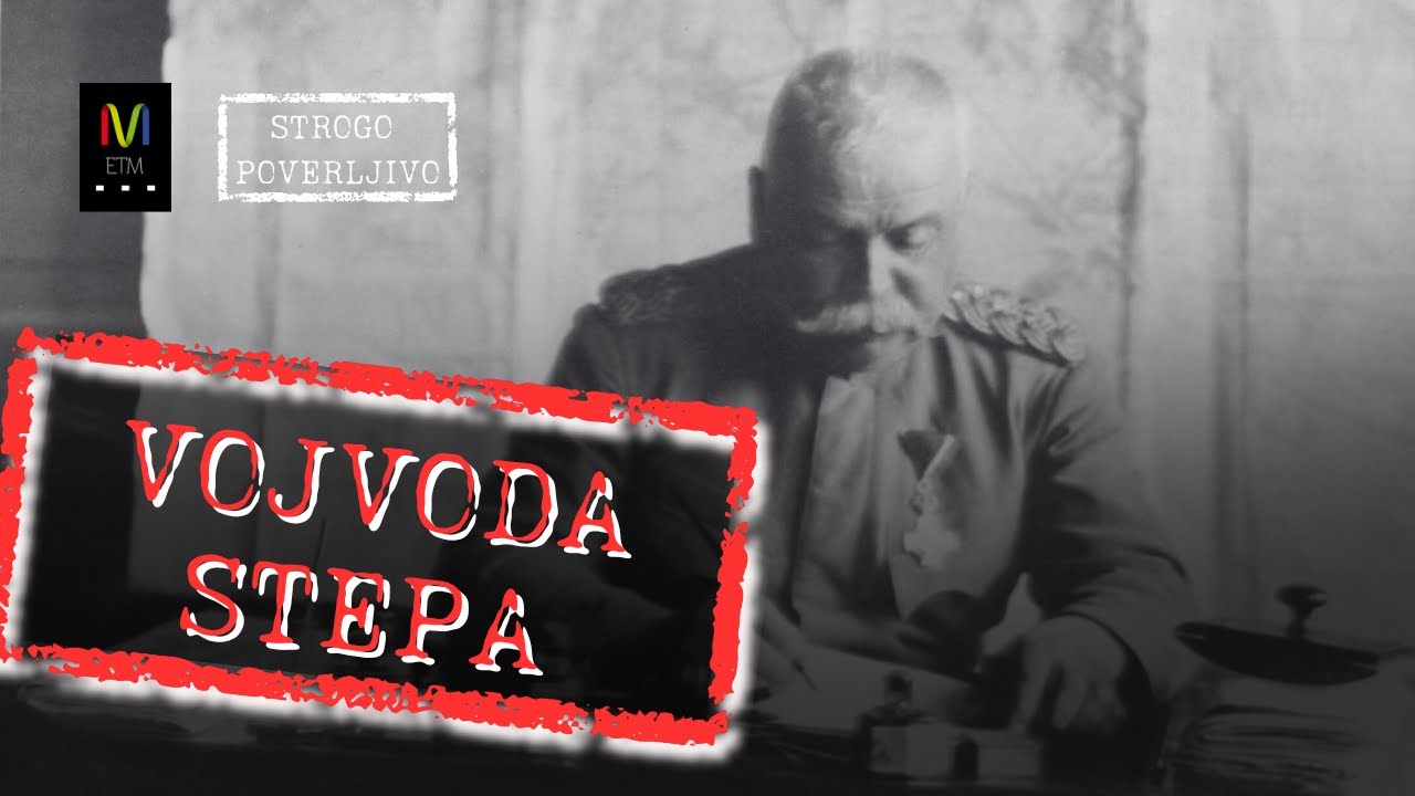 STROGO POVERLJIVO #28: Vojvoda Stepa