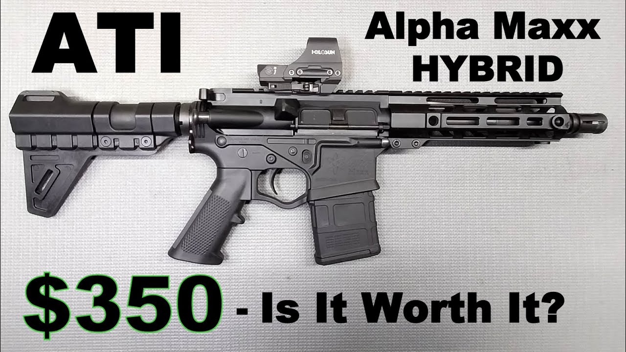 ATI Alpha Maxx HYBRID 5.56 Pistol Shooting Review - Is It Worth $350? Metal Upper & Polymer Lower!