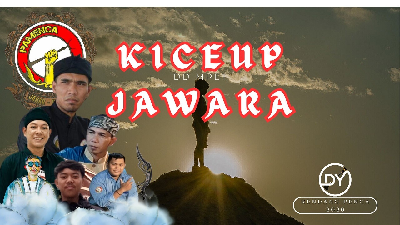 Kiceup Jawara/Kendang Penca/PAMENCA/Tarompet DD Mpet