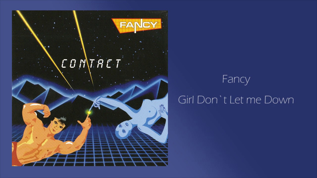 Fancy - Girl Don't Let Me Down