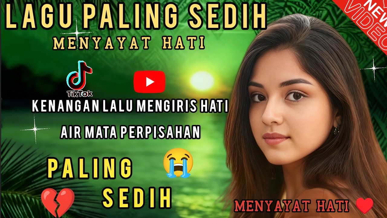 Lagu Paling Sedih 😭 terbaru, tersedih Sepanjang Masa ,bikin nangis.