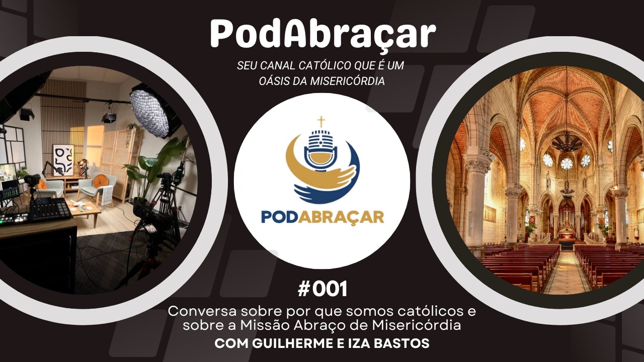 PORQUE A MISSÃO ABRAÇO DE MISERICÓRDIA?