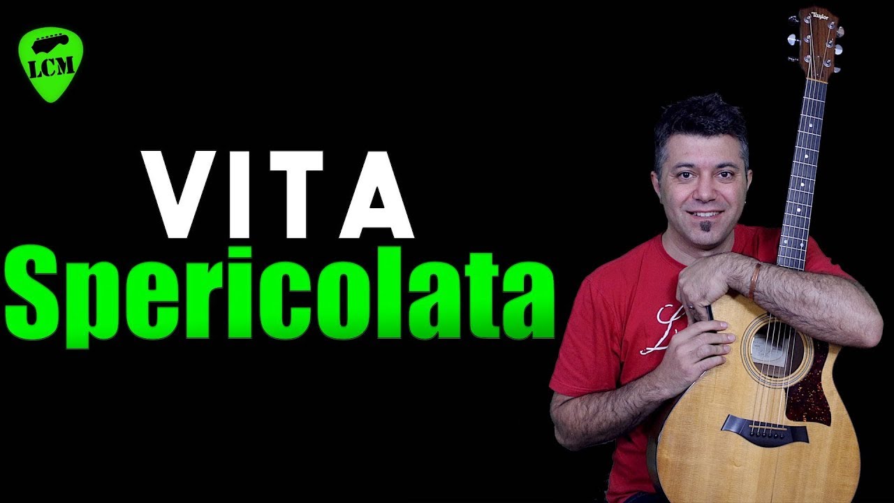 Vita Spericolata di Vasco Rossi - Tutorial di Chitarra Acustica