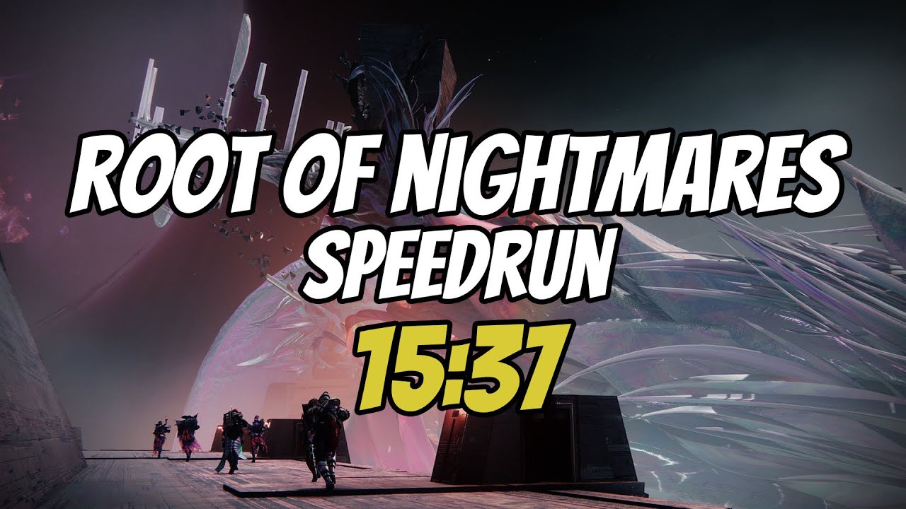 Destiny 2 | Root Of Nightmare Speedrun | 15:37