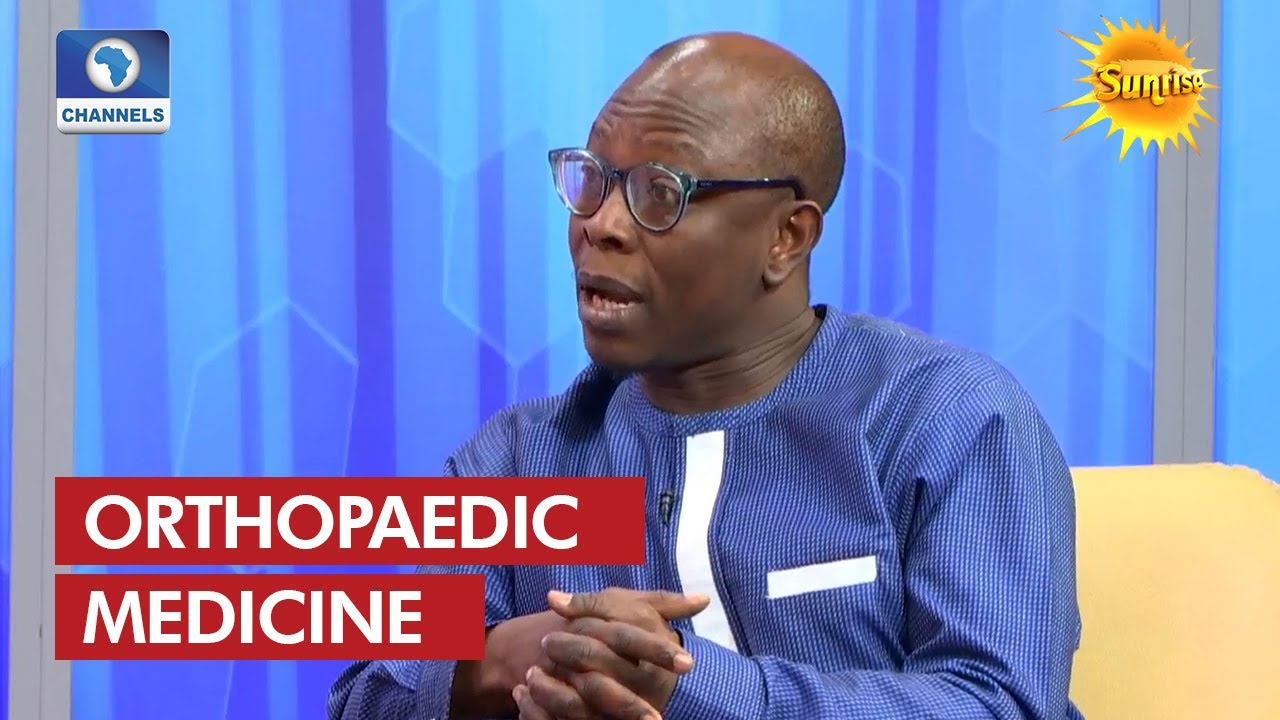Focus On Orthopaedic Medicine In Nigeria