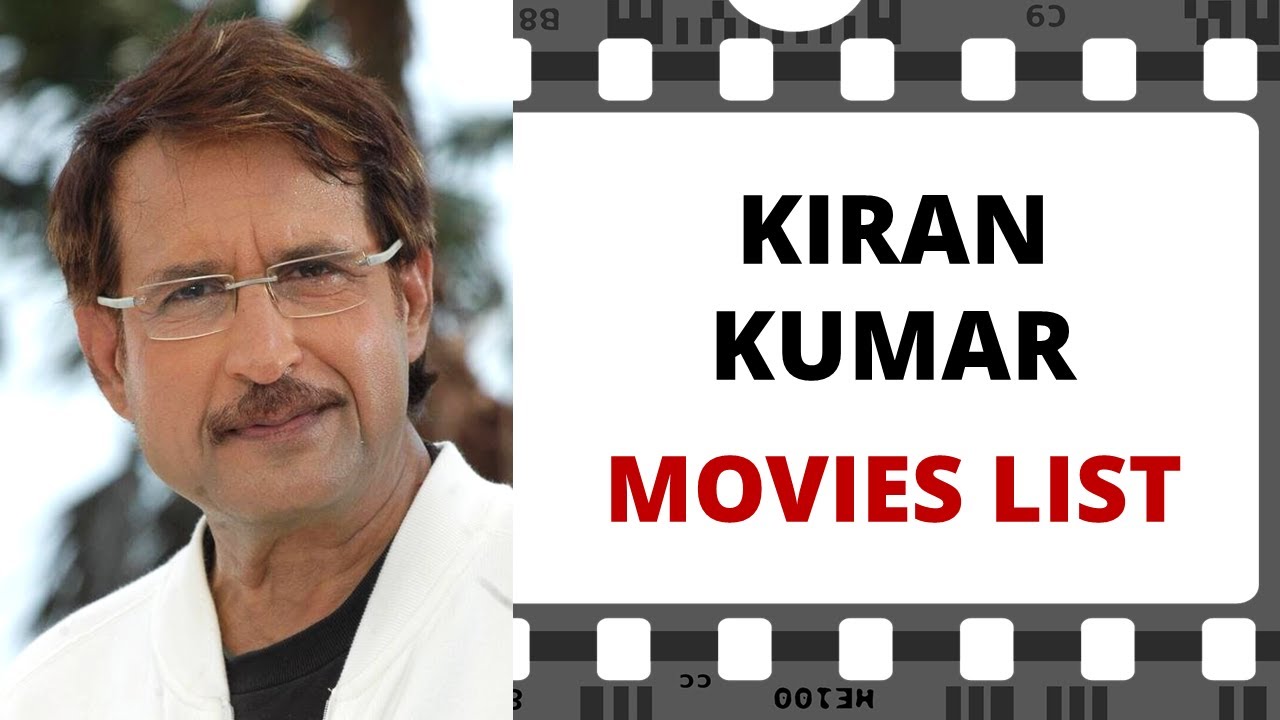 KIRAN KUMAR Movies List | किरण कुमार मूवीज लिस्ट