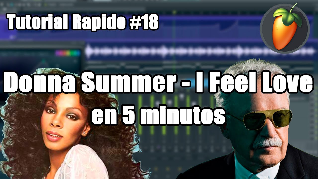 I Feel Love (Rework) en 5 minutos | Tutorial Rápido #18 FL Studio