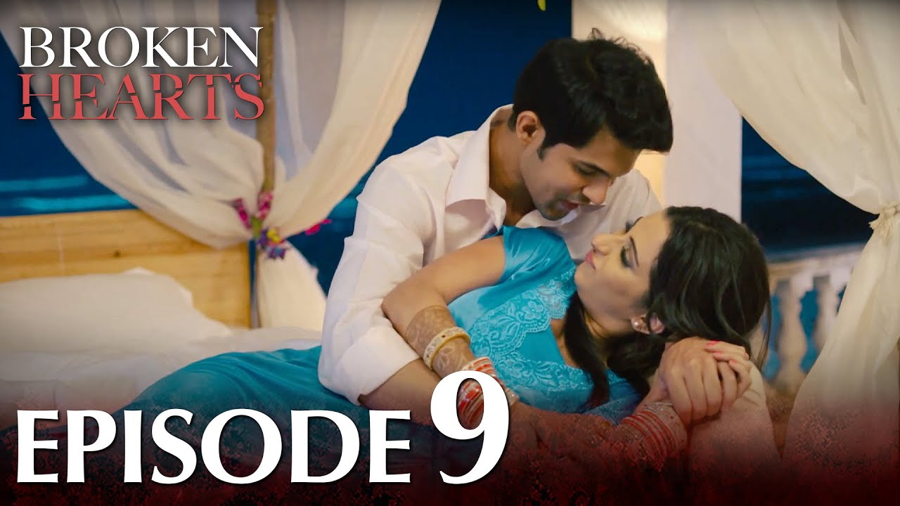 Broken Hearts (Forbidden Love) | Episode 9
