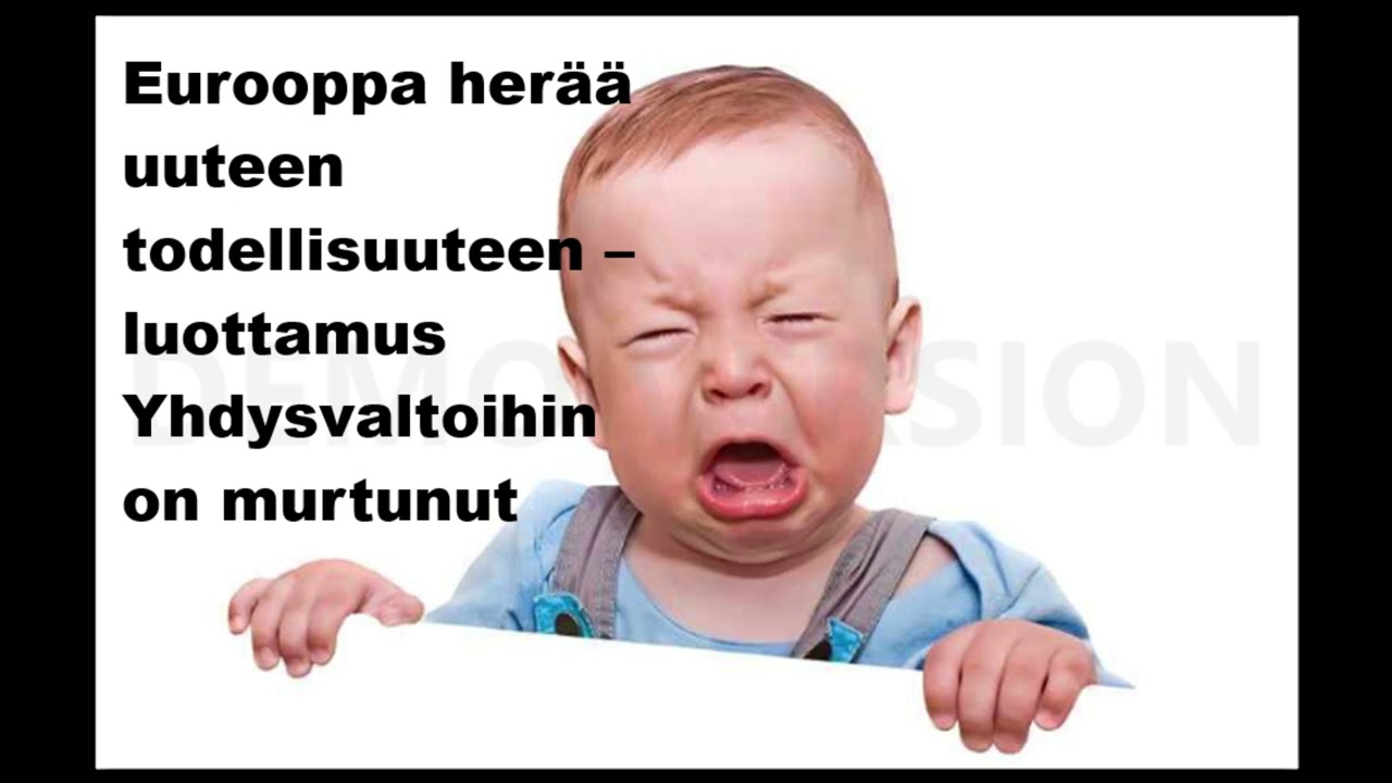 Eurooppa herää uuteen todellisuuteen - luottamus Yhdysvaltoihin on murtunut