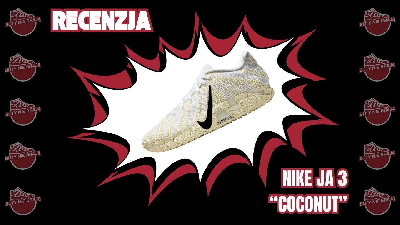 NIKE JA 3 | RECENZJA NAJLEPSZYCH BUTÓW KOSZYKARSKI NIKE OD KILKU LAT!!!!