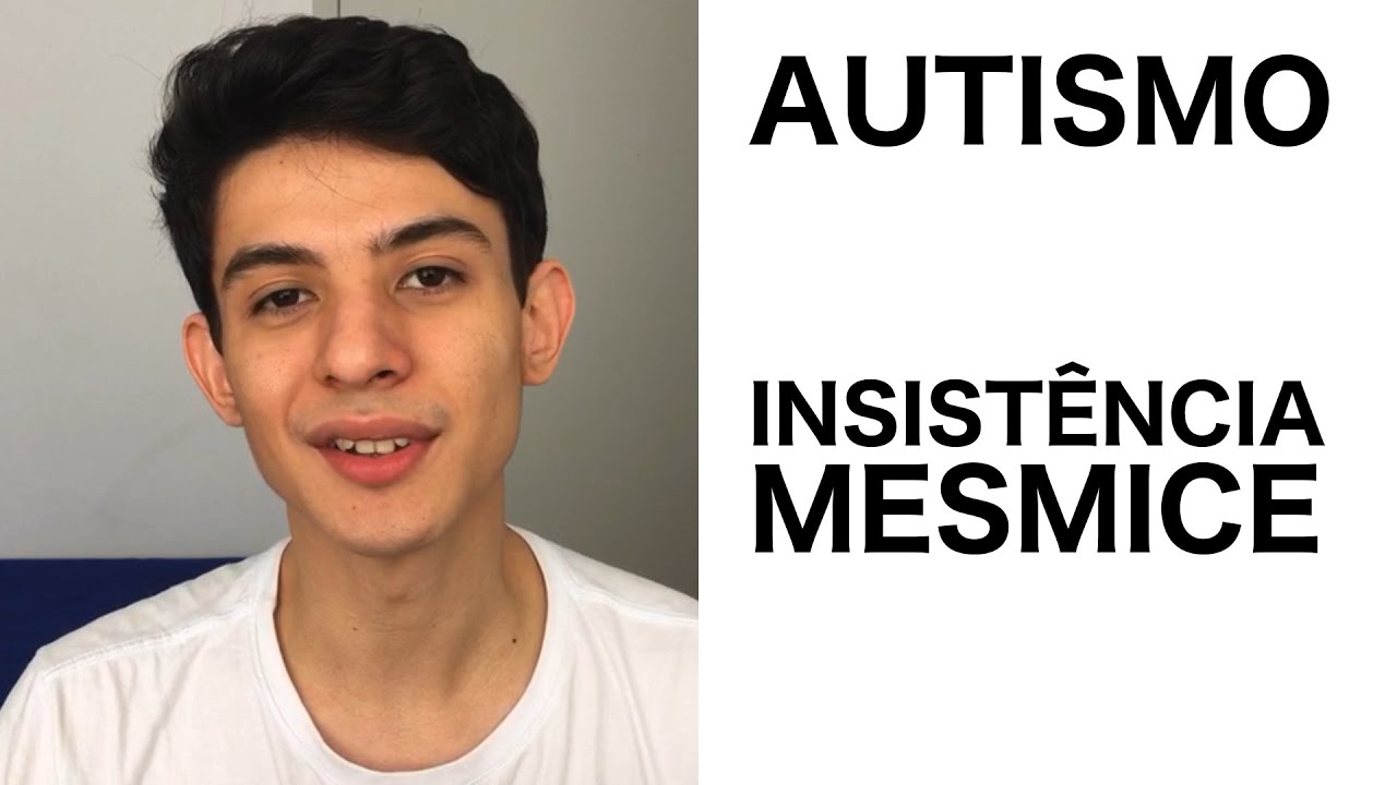 Autismo e a insistência na mesmice