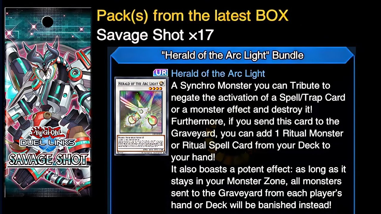 Herald of the Arc Light UR Special Set & Open Free Main Pack Savage Shot x17 Yugioh Duel Links