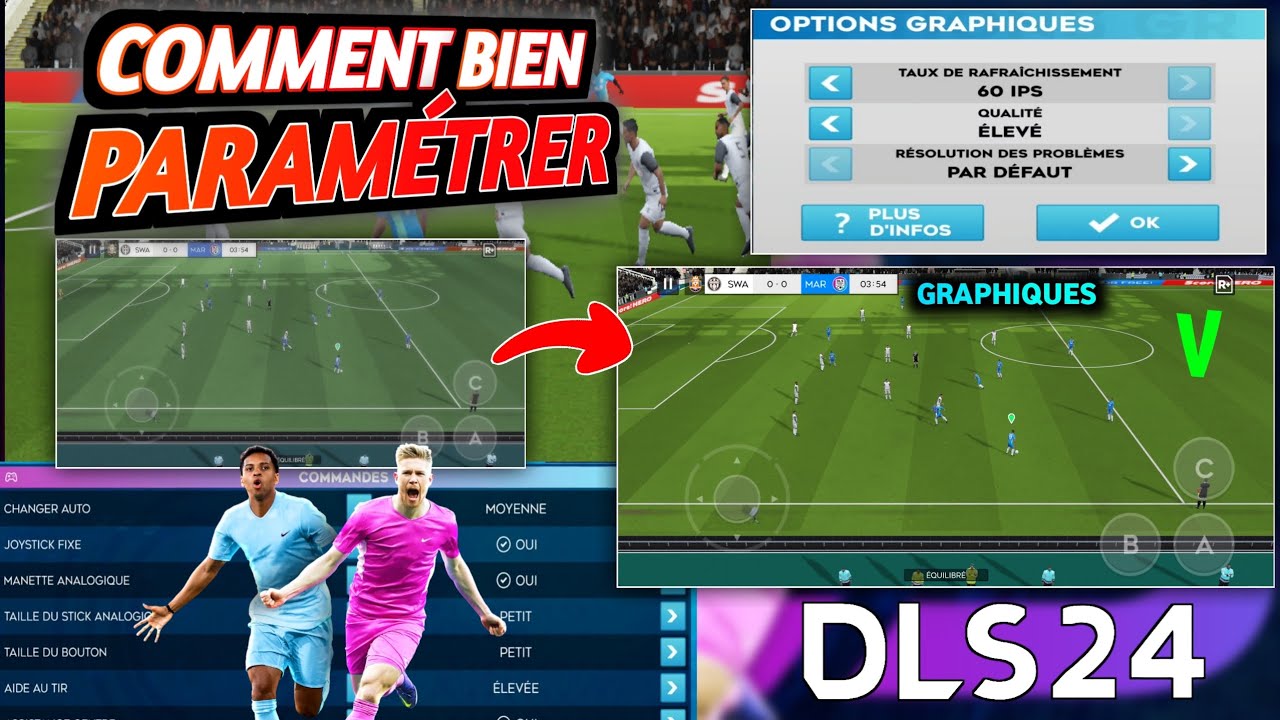 COMMENT BIEN PARAMÉTRER DLS 24 | BIEN JOUER À DREAM LEAGUE SOCCER 2024 (TUTO)