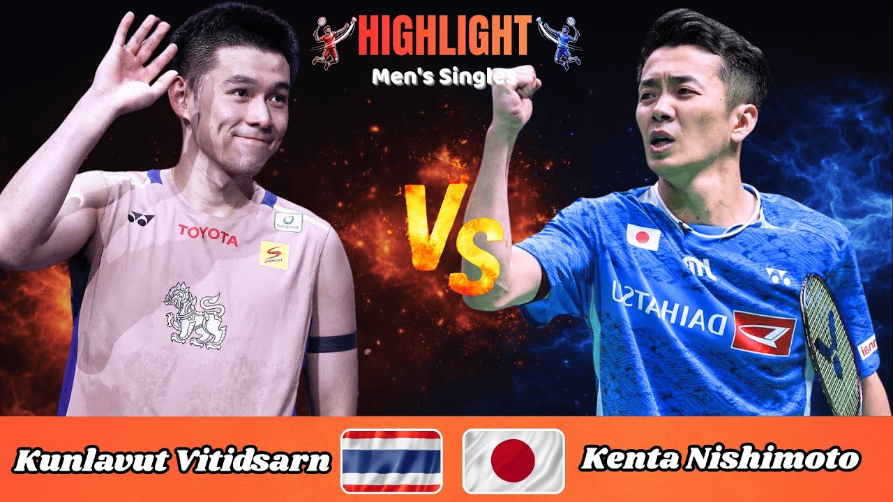 Men's Singles | Kunlavut Vitidsarn (THA) vs. Kenta Nishimoto (JPN) | Badminton 2026