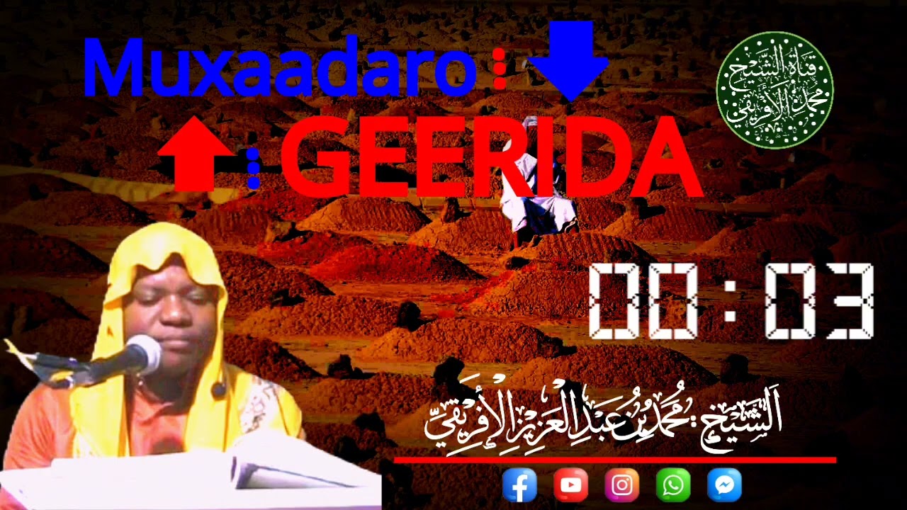 Muxaadaro_ku_saabsan_GEERIDA_sheeqmaxamedafrika
