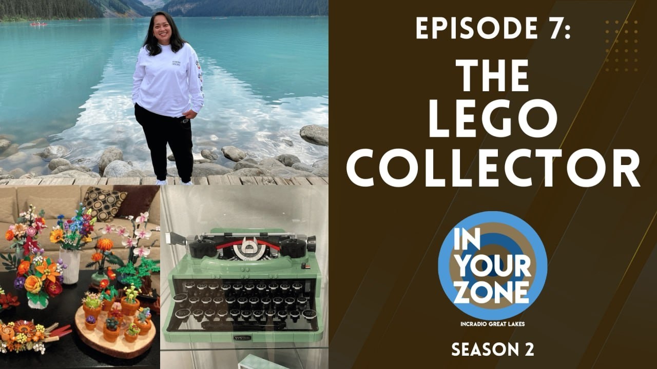THE LEGO COLLECTOR | IN YOUR ZONE | INCRadio Great Lakes