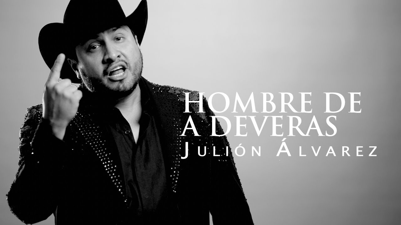Juli&oacute;n &Aacute;lvarez y su Norte&ntilde;o Banda - Hombre De a Deveras (Video Lyric)
