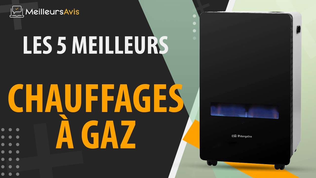 ⭐️ MEILLEUR CHAUFFAGE &Agrave; GAZ - Avis & Guide d'achat (Comparatif 2022)