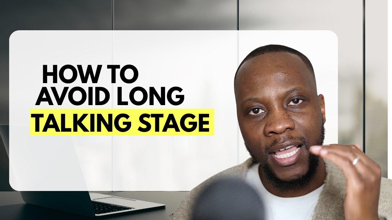 3 Steps to stop Long Talking Stage
