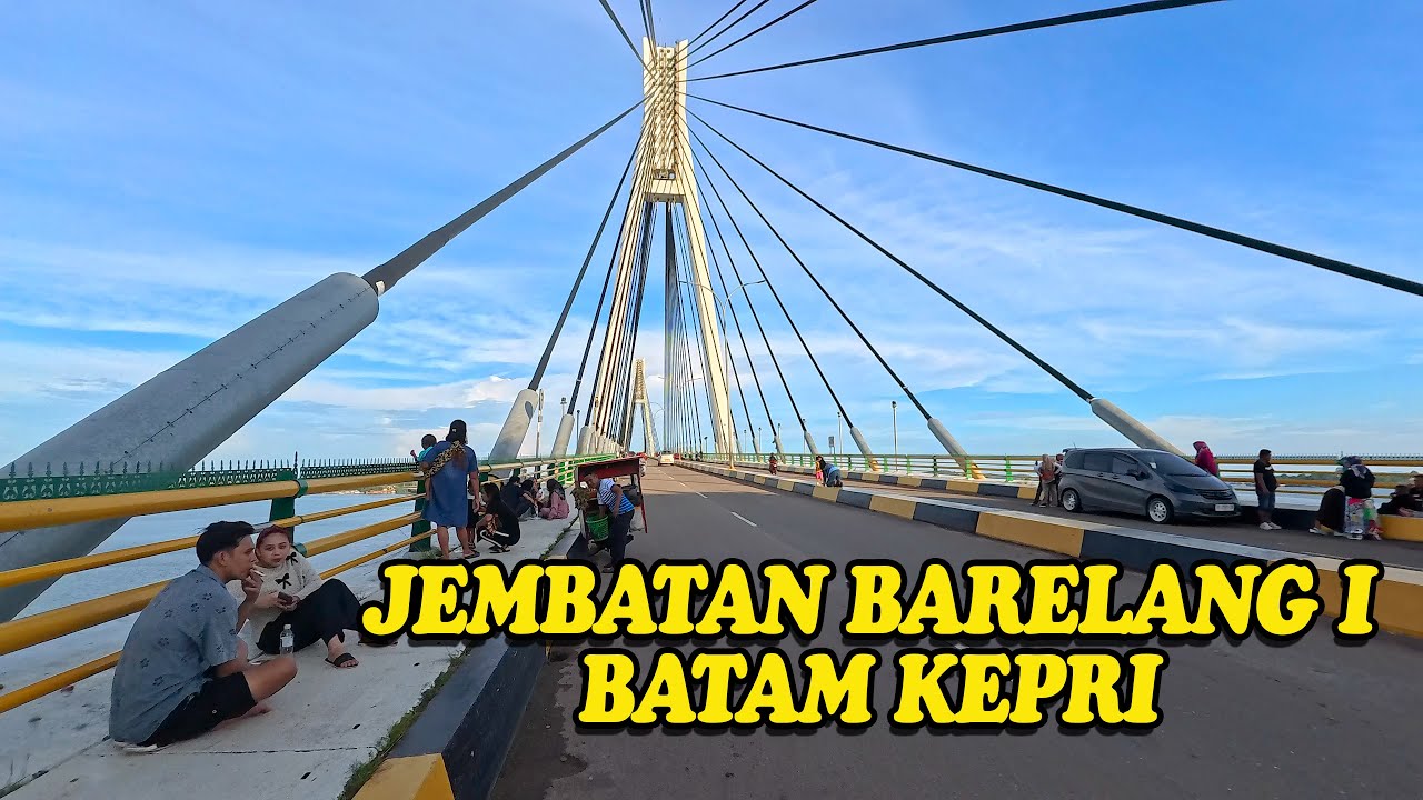 SUASANA JEMBATAN BARELANG 1 TERKINI 2024 BATAM KEPULAUAN RIAU | 4K 2160P