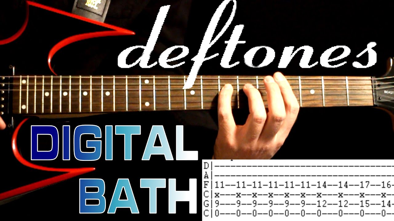 Урок игры на гитаре в цифровом формате от Deftones / Табулатуры для гитары / Учебное пособие по и...