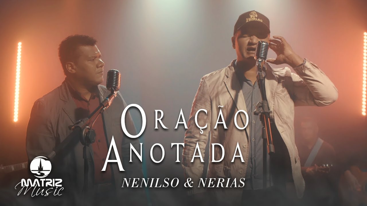 Nenilso e Nerias l Oração anotada [Clipe Oficial]