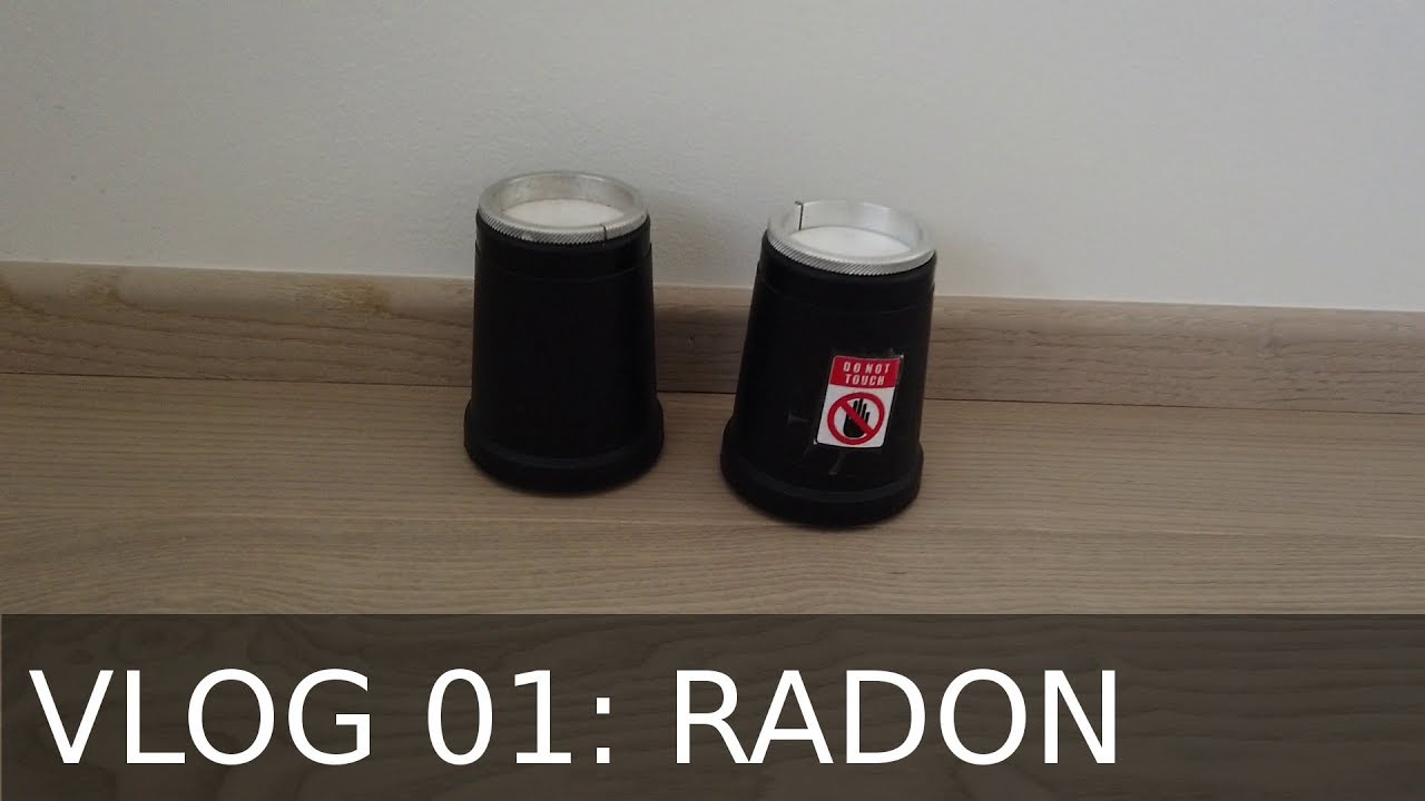 Vlog 01: Radon