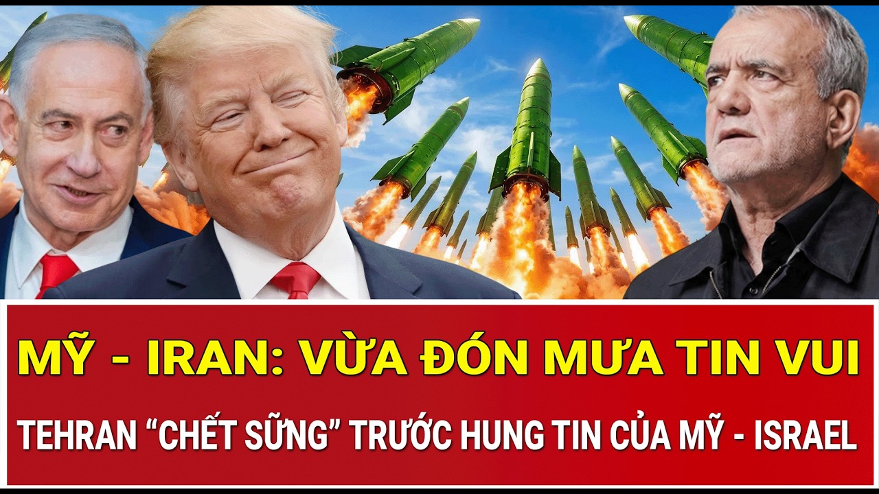 Vừa đón mưa tin vui, Iran “chết sững” trước hung tin của Mỹ - Israel