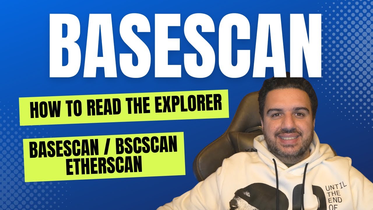 How to read basescan / bscscan / etherscan crypto basics