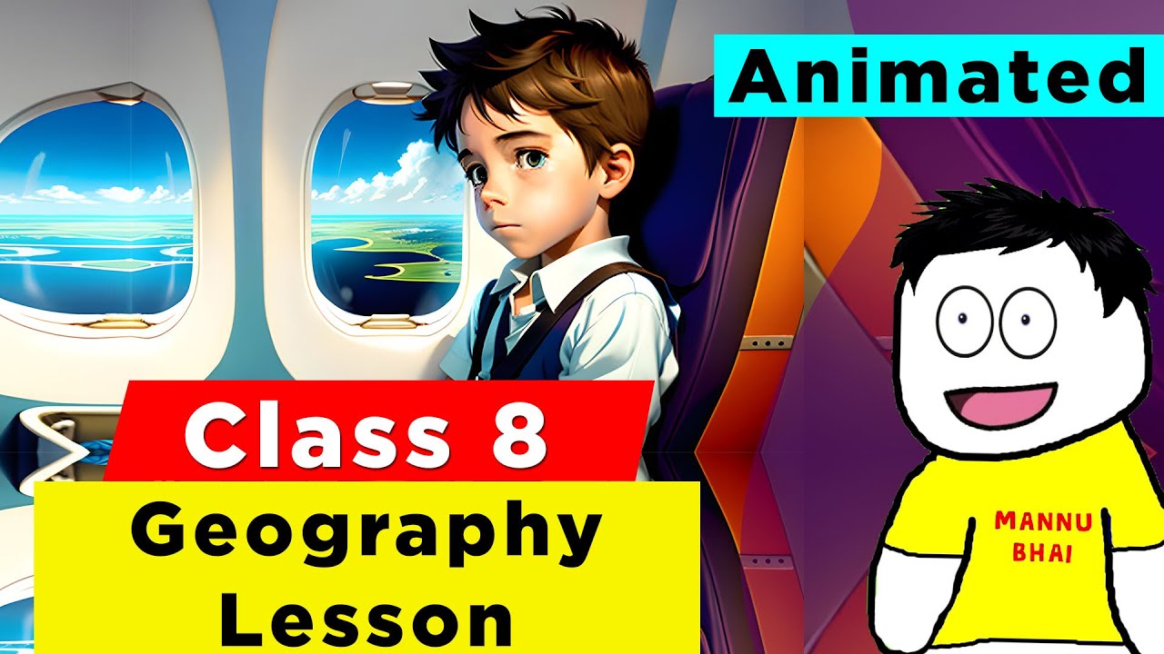 Class 8 English Chapter 2 | Geography Lesson Poem Explanation | Class 8 English