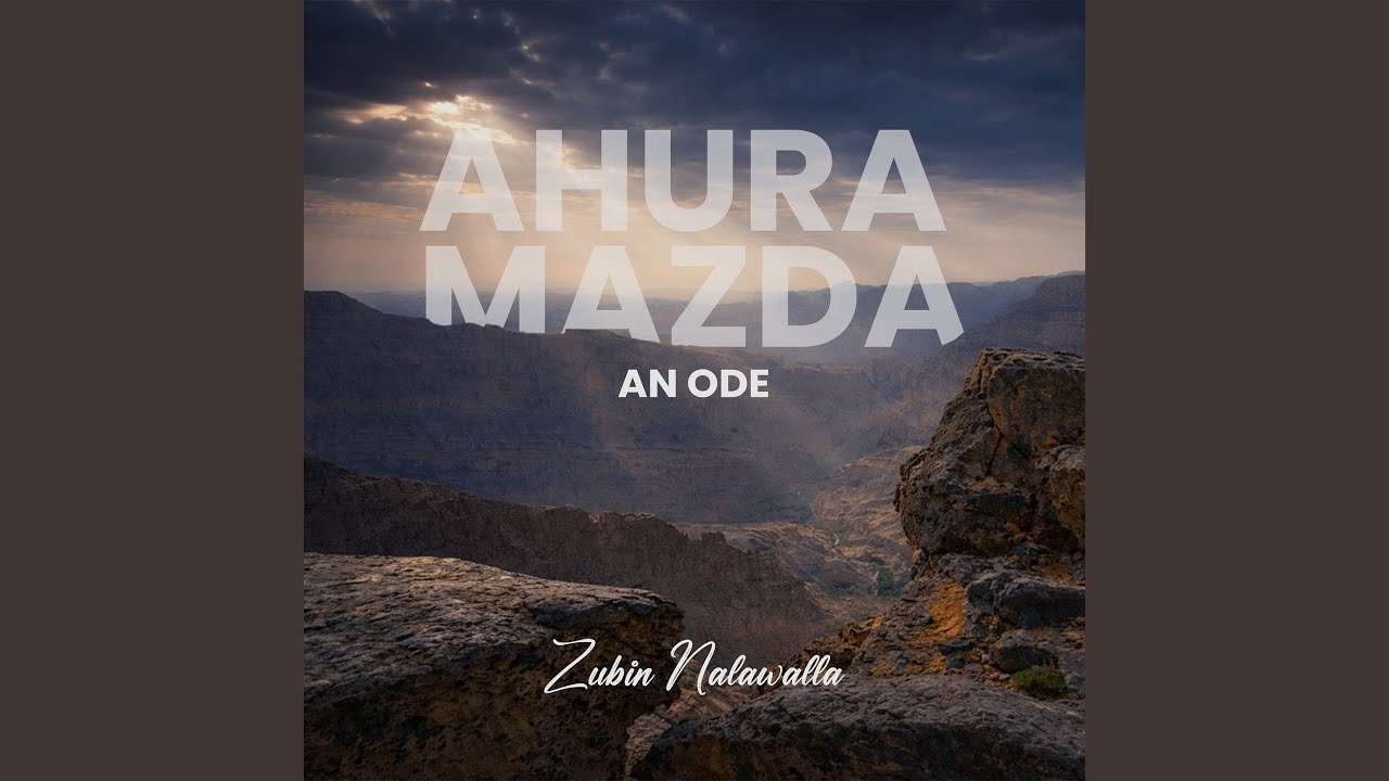Ahura Mazda an Ode