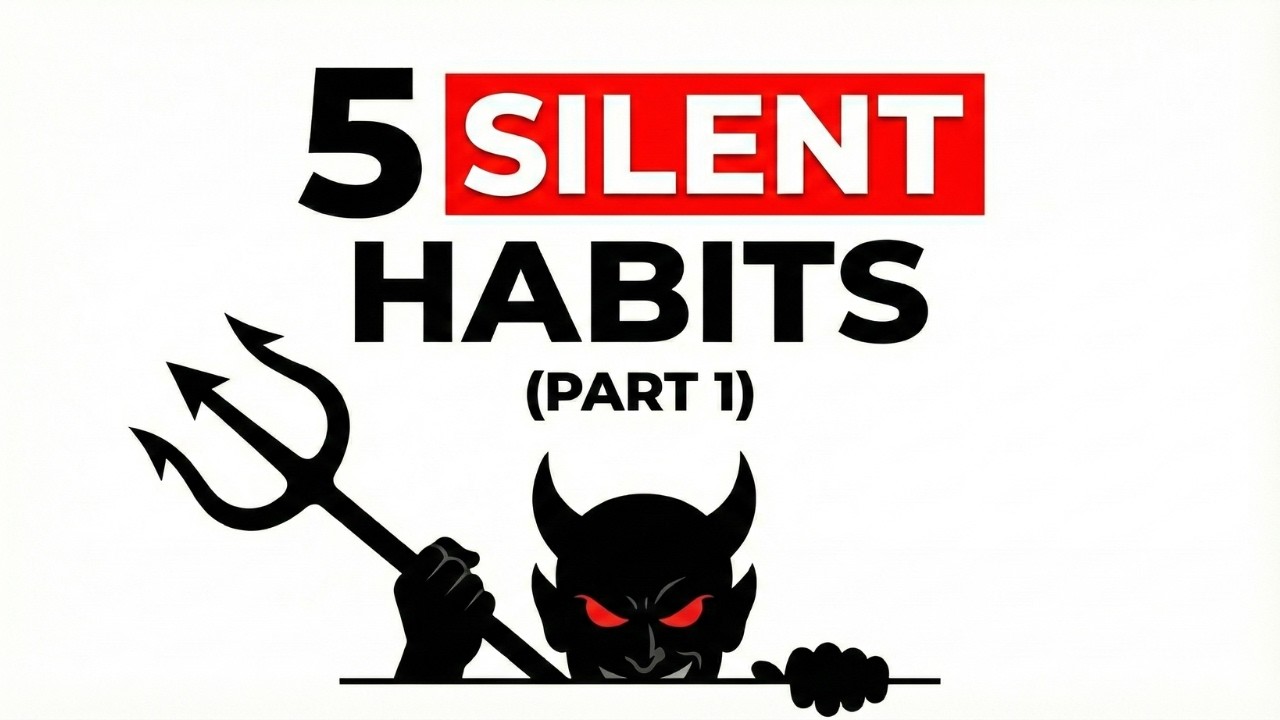 5 Silent Habits | Focus & Energy | Brutally Honest Psychology (Part 1)