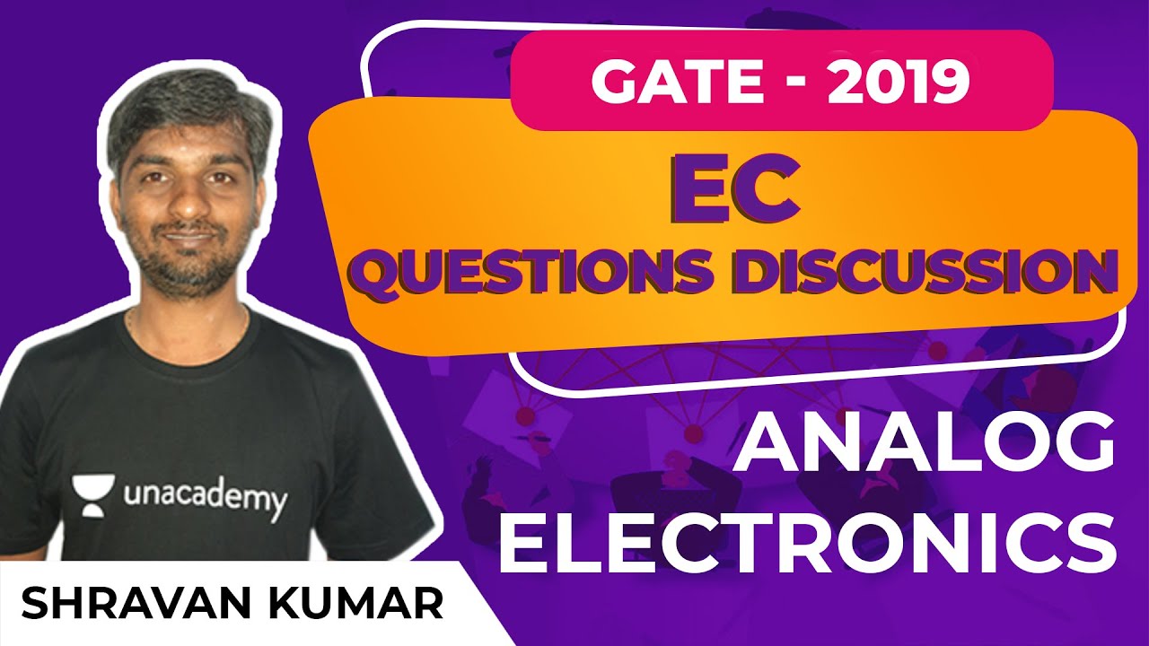GATE - 2019 - Обсуждение вопросов EC | Аналоговая электроника | Шраван Сэр