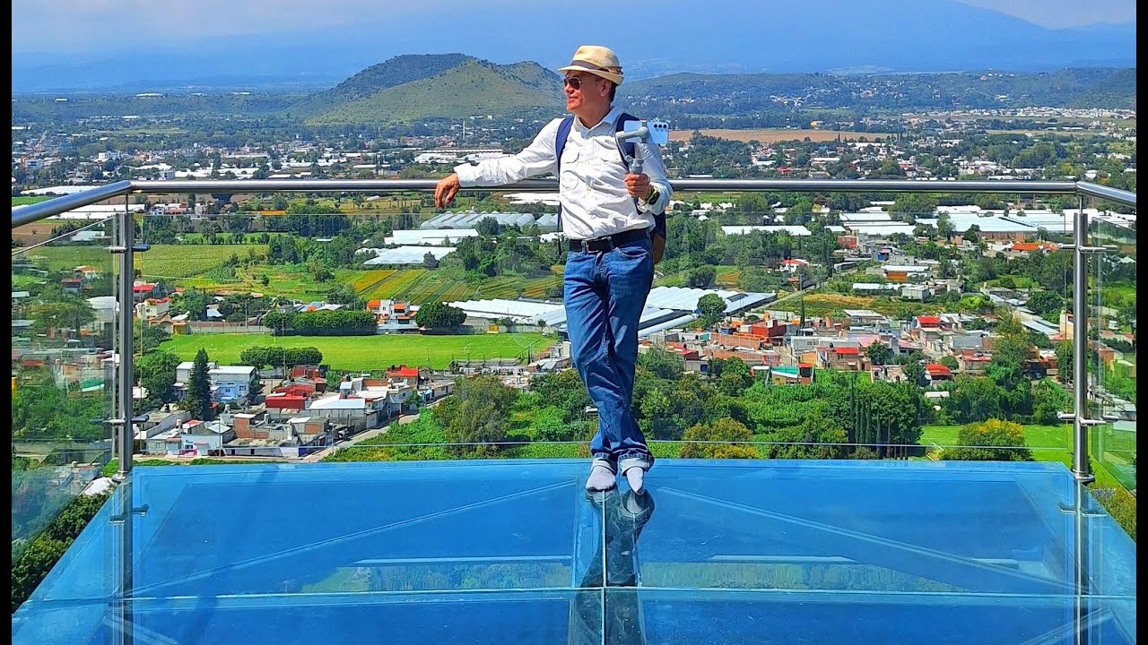 Mirador de Cristal Atlixco Pueblo mágico Puebla México.