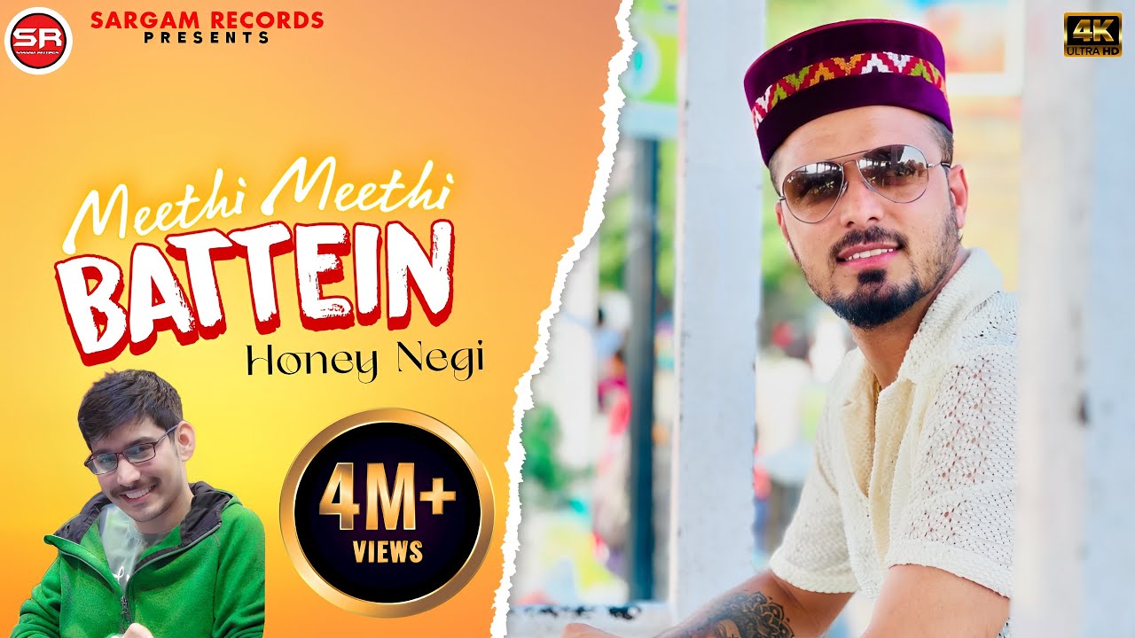Meethi Meethi Baatein - @honeynegi007 | Latest Himachali Song 2020 | Sargam Records