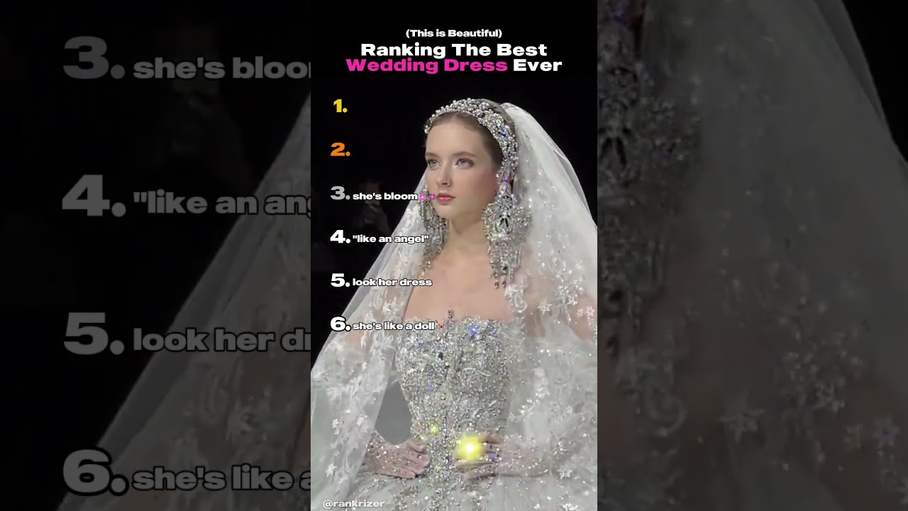 Ranking The Best Wedding Dress #weddingdress #funnyshorts #gown
