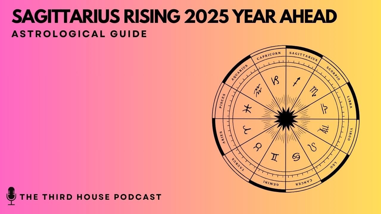 SAGITTARIUS RISING 2025 YEARLY HOROSCOPE